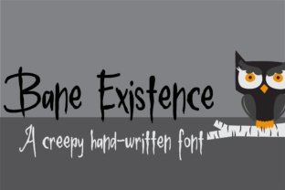 Bane Existence: The Creepy Hand-Written Font for Editorial Design