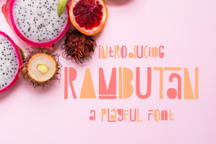 Rambutan: A Playful Display Font for Creative Makers