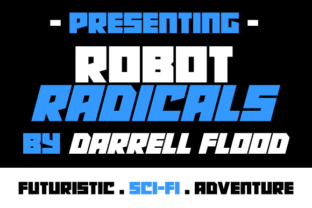 Robot Radicals: The Ultimate Futuristic Display Font