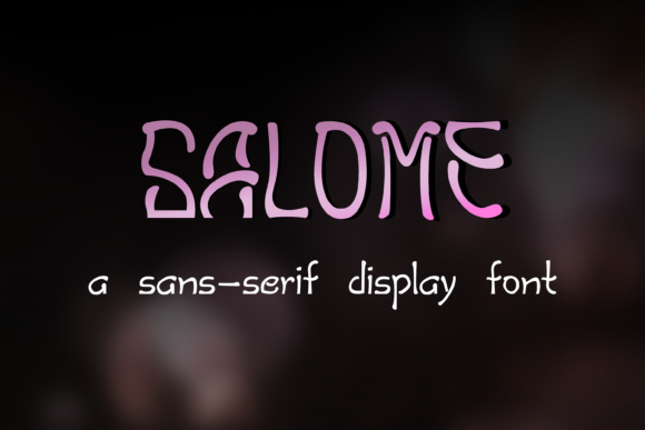 Salome: The Display Typeface That Elevates Campaign Visuals