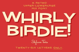 Whirly Birdie: The Uppercase Display Typeface for Bold Branding